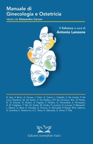 Manuale di Ginecologia e Ostetricia. Vol 1