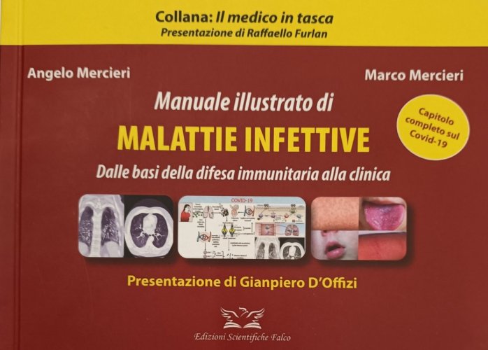 Manuale illustrato di malattie infettive. Dalle basi della difesa immunitaria alla clinica