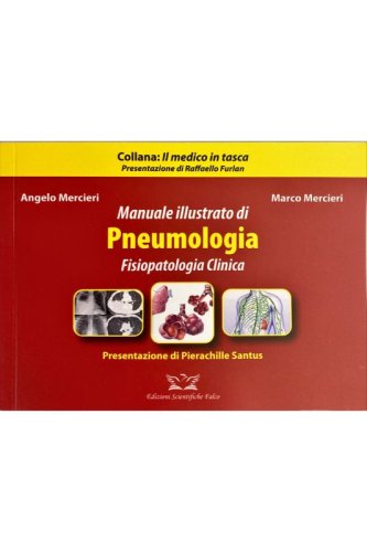 Manuale illustrato di pneumologia. Fisiopatologia clinica