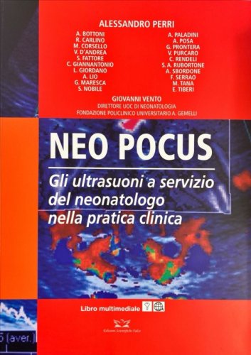 Neo Pocus. Gli ultrasuoni a servizio del neonatologo nella pratica clinica