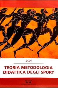 Teoria metodologia didattica degli sport