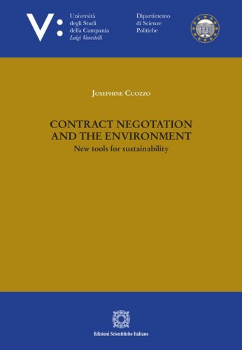 Contract negotiation and the environment. New tools for sustainability