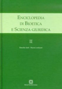 Enciclopedia di bioetica e scienza giuridica