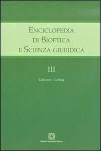 Enciclopedia di bioetica e scienza giuridica