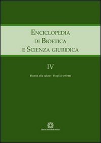 Enciclopedia di bioetica e scienza giuridica