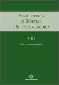 Enciclopedia di bioetica e scienza giuridica