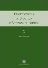 Enciclopedia di bioetica e scienza giuridica