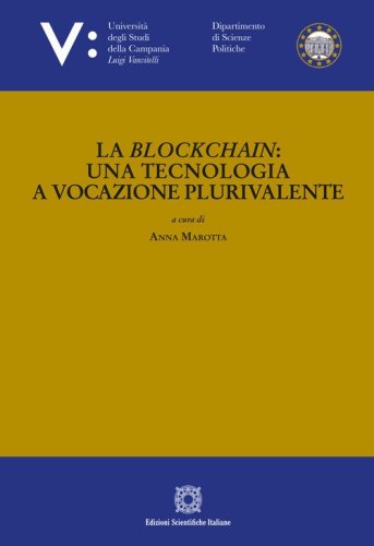 La Blockchain: una tecnologia a vocazione plurivalente