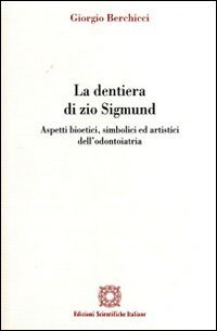 La dentiera di zio Sigmund