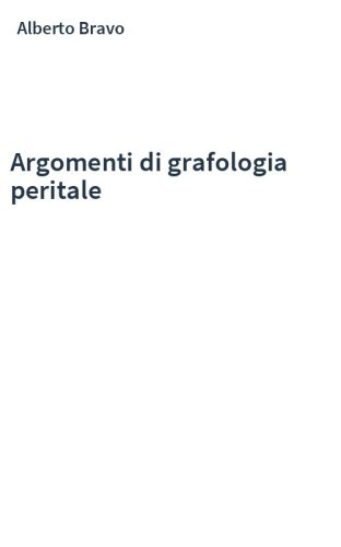 Argomenti di grafologia peritale