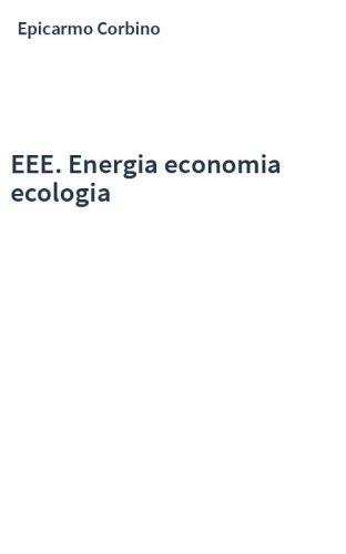 EEE. Energia economia ecologia