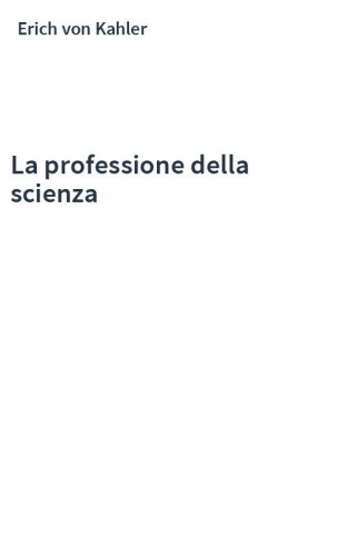 La professione della scienza