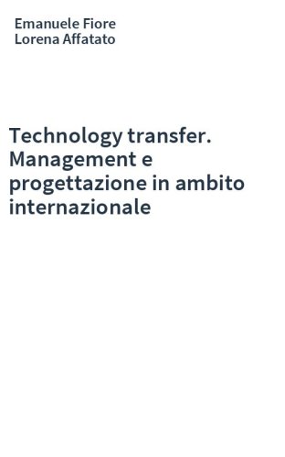 Technology transfer. Management e progettazione in ambito internazionale