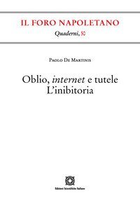Oblio, internet e tutele. L'inibitoria