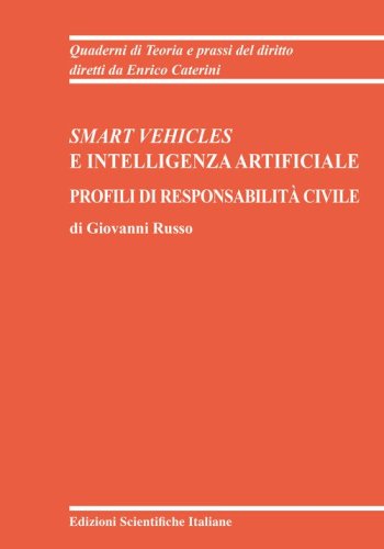 Smart vehicles e intelligenza artificiale. Profili di responsabilità civile