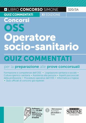 Concorsi OSS e OSSS operatore socio-sanitario. Quiz commentati