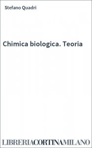 Chimica biologica. Teoria