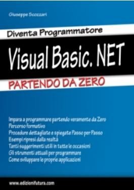 Diventa programmatore Visual Basic.Net Partendo da zero