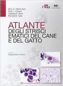 Atlante degli strisci ematici del cane e del gatto