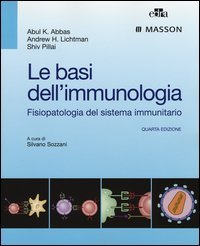 basi dell'immunologia. Fisiopatologia del sistema immunitario