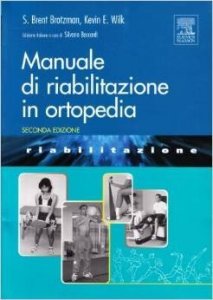 Manuale di riabilitazione in ortopedia
