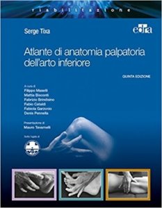 Atlante di anatomia palpatoria dell'arto inferiore.