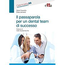 Il passaparola per un dental team di successo