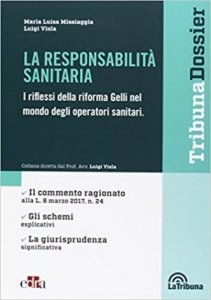 La responsabilità sanitaria. I riflessi della riforma Gelli nel mondo degli operatori sanitari