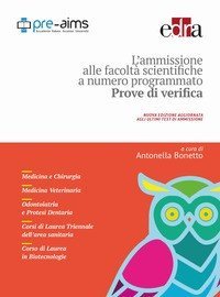 L'ammissione alle facoltà scientifiche a numero programmato. Test di verifica