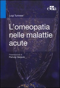 L'omeopatia nelle malattie acute