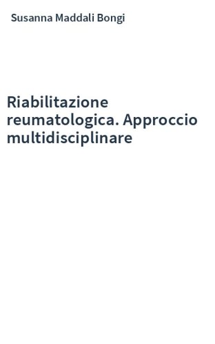 Riabilitazione reumatologica. Approccio multidisciplinare