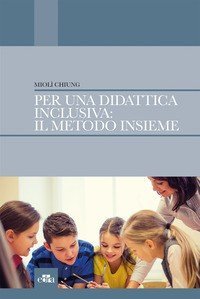 Per una didattica inclusiva: il metodo Insieme