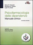Psicofarmacologia delle dipendenze. Manuale clinico