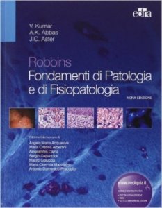Robbins fondamenti di patologia e di fisiopatologia