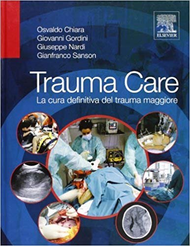 Trauma care. La cura definitiva del trauma maggiore