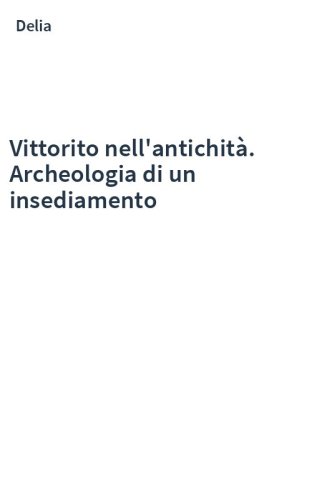 Vittorito nell'antichità. Archeologia di un insediamento