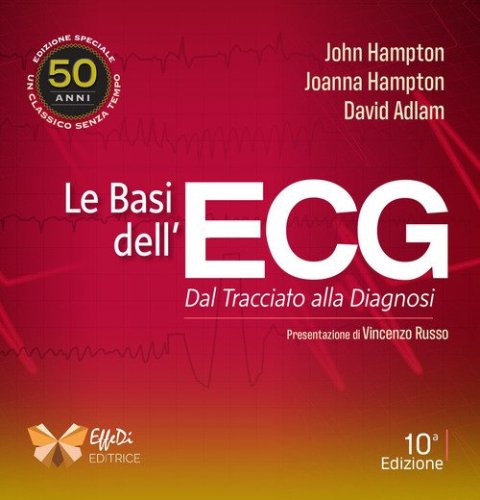 Le basi dell'ECG. Dal tracciato alla diagnosi