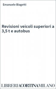 Revisioni veicoli superiori a 3,5 t e autobus