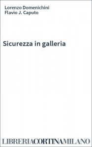 Sicurezza in galleria