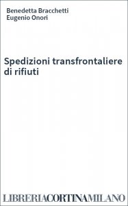 Spedizioni transfrontaliere di rifiuti