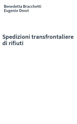 Spedizioni transfrontaliere di rifiuti