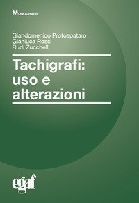 Tachigrafi. Uso e alterazioni