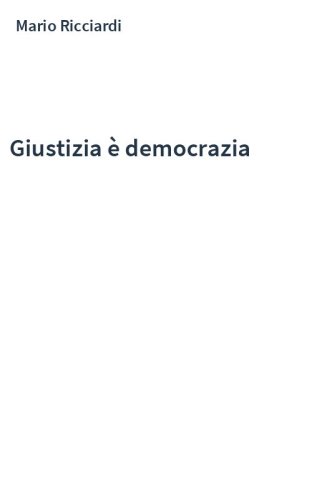 Giustizia è democrazia