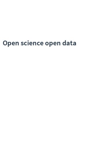 Open science open data
