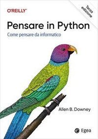 Pensare in Python. Come pensare da informatico