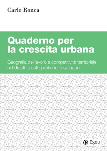 Quaderno per la crescita urbana
