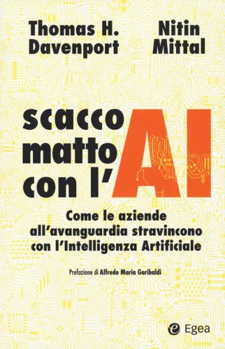 Scacco matto con l'AI. Come le aziende all'avanguardia stravincono con l'intelligenza artificiale