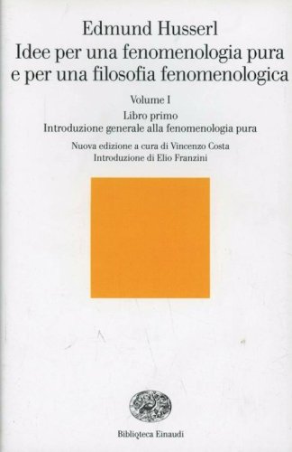 Idee per una fenomenologia pura e per una filosofia fenomenologica