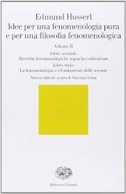 Idee per una fenomenologia pura e per una filosofia fenomenologica