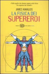 La fisica dei supereroi